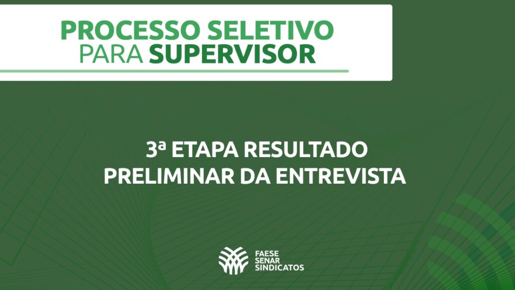 Senar Sergipe divulga resultado preliminar da 3ª etapa do Processo